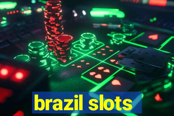 brazil slots